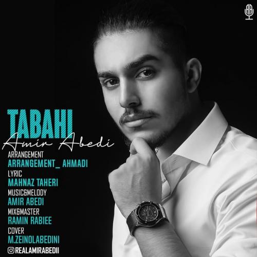 دانلود آهنگ تباهی امیر عابدی